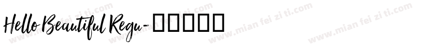 Hello Beautiful Regu字体转换